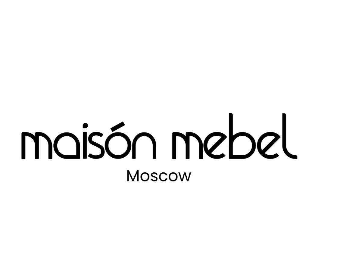 Maison Mebel Moscow